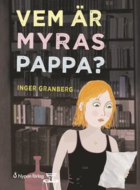 e-Bok Vem är Myras pappa? <br />                        E bok