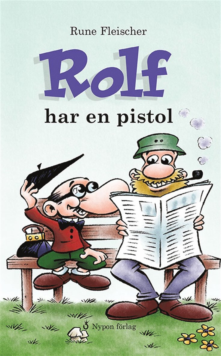 Rune Fleischer - Rolf har en pistol, E-bok