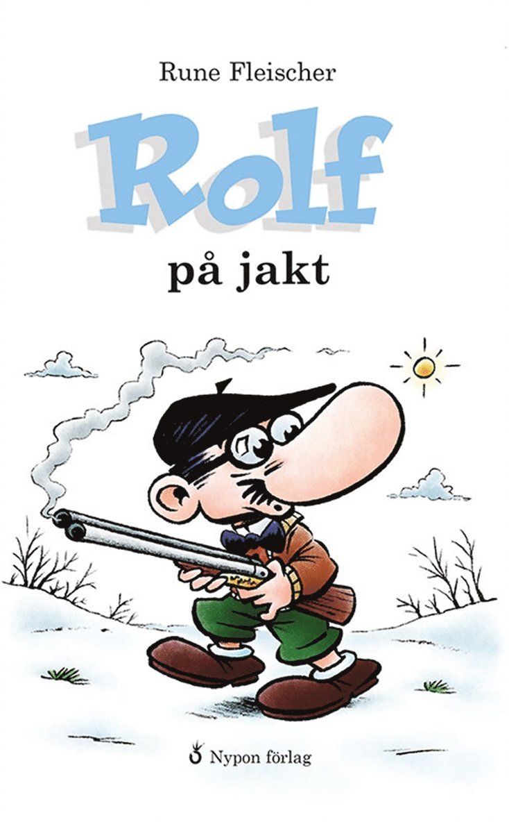 Rune Fleischer - Rolf på jakt, E-bok