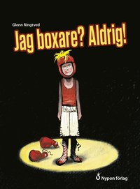 e-Bok Jag boxare? Aldrig! <br />                        E bok