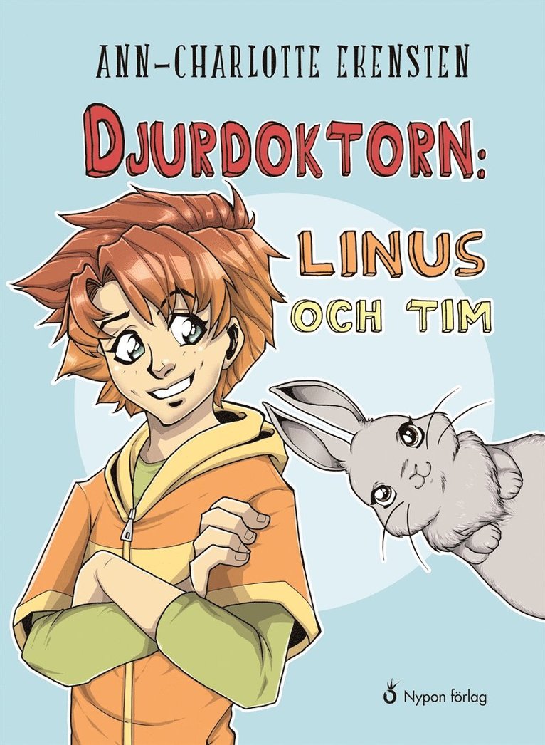 Ann-Charlotte Ekensten - Djurdoktorn: Linus och Tim, E-bok