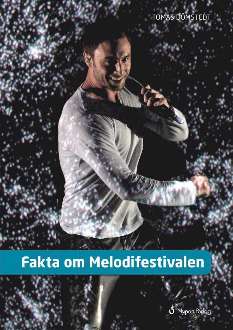 Tomas Dömstedt - Fakta om Melodifestivalen, E-bok