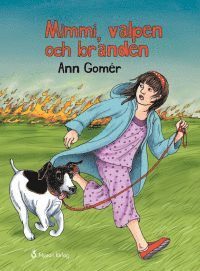 Ann Gomér Mimmi valpen och branden