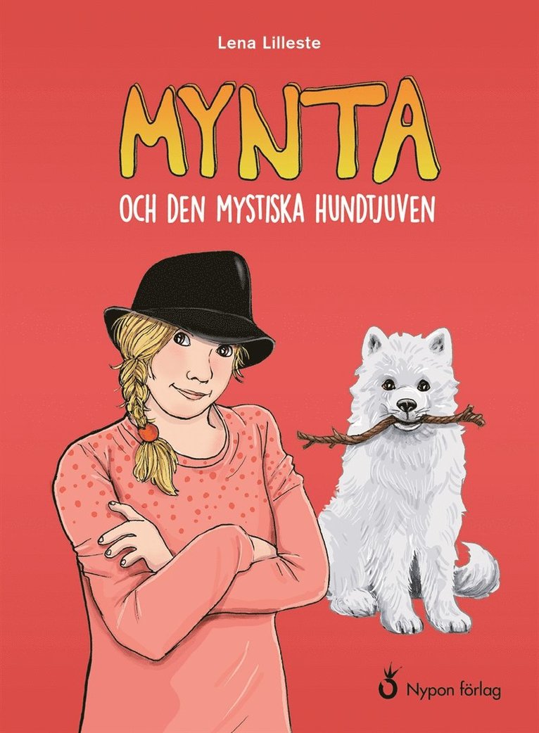 Lena Lilleste - Mynta och den mystiska hundtjuven, E-bok
