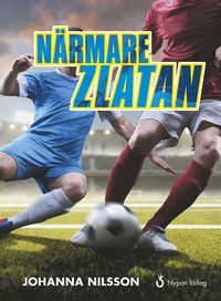 e-Bok Närmare Zlatan