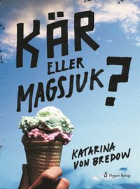 e-Bok Kär eller magsjuk? <br />                        E bok