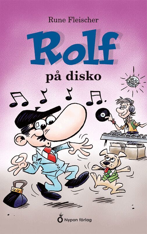 Rune Fleischer - Rolf på disko, Inbunden
