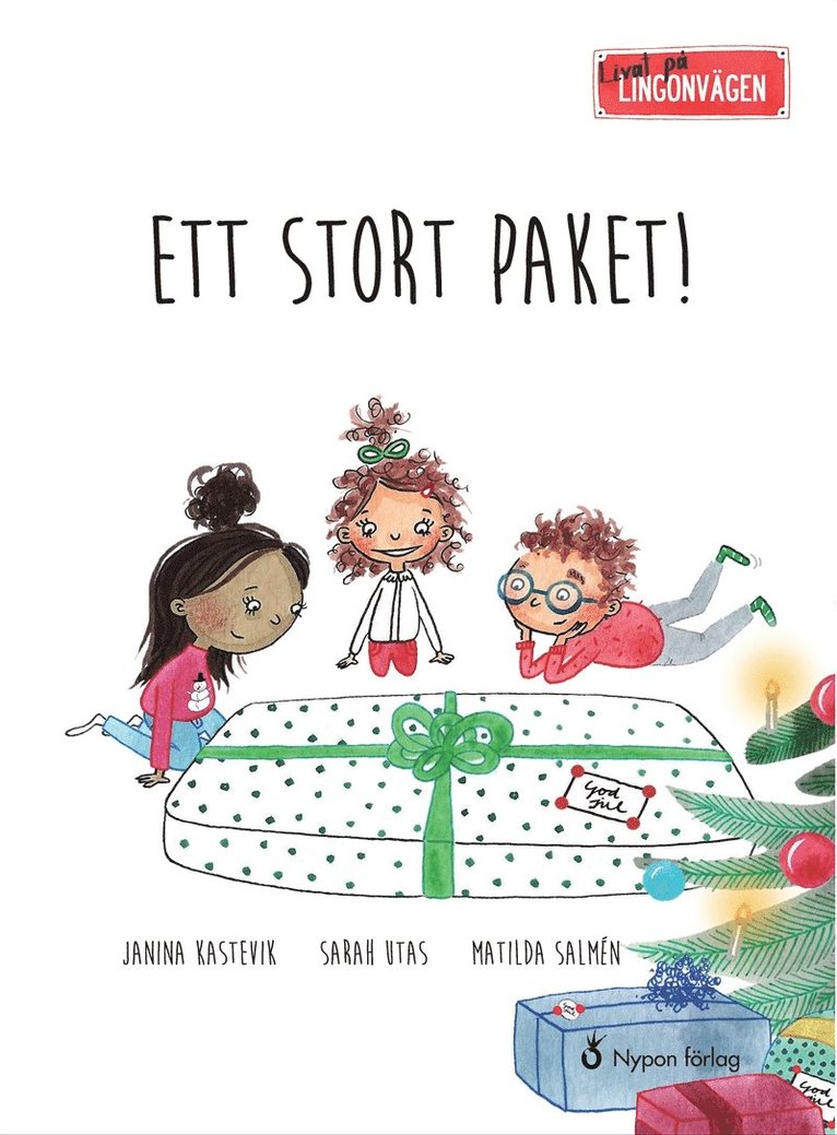 Janina Kastevik, Sarah Utas - Livat på Lingonvägen: Ett stort paket!, E-bok