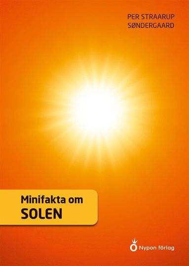 Per Straarup Søndergaard Minifakta om solen