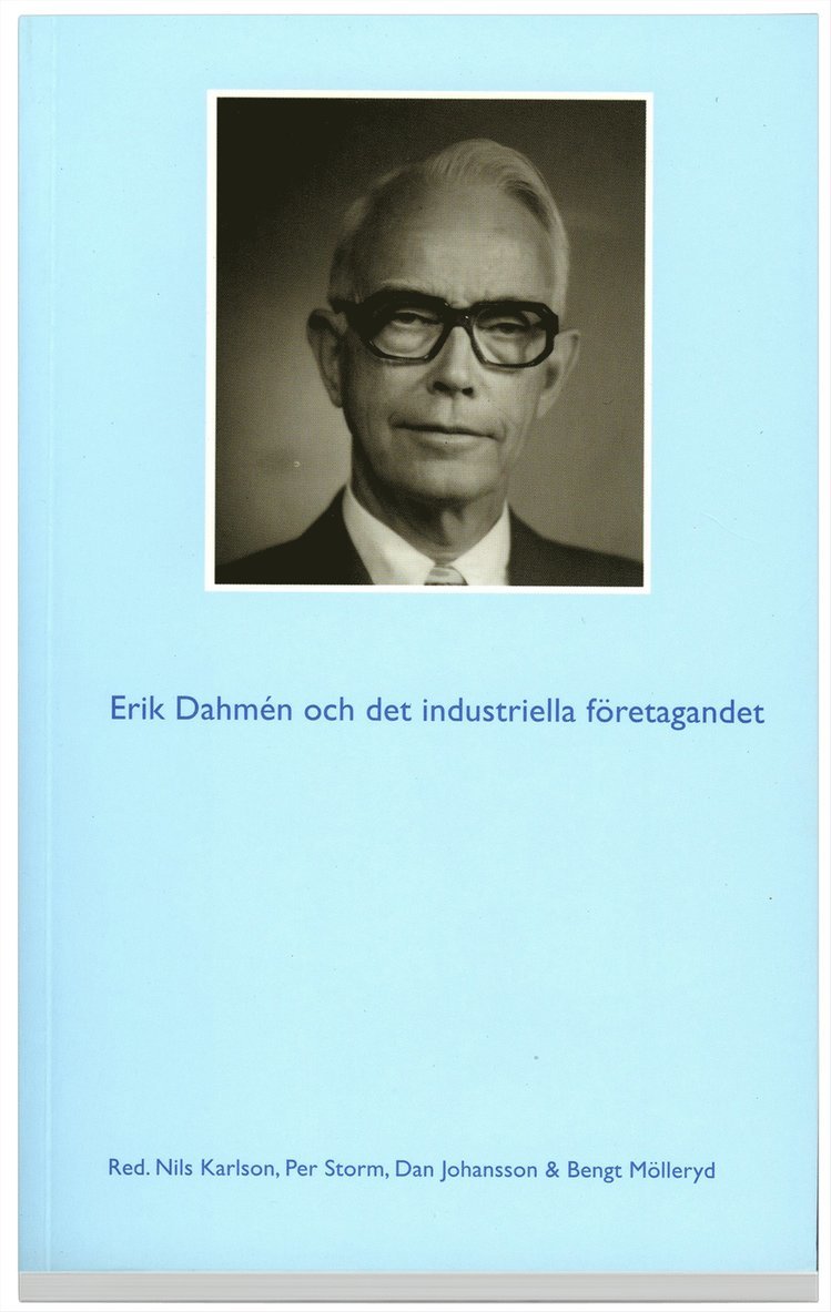 Erik Dahmén och det industriella företagandet, Häftad