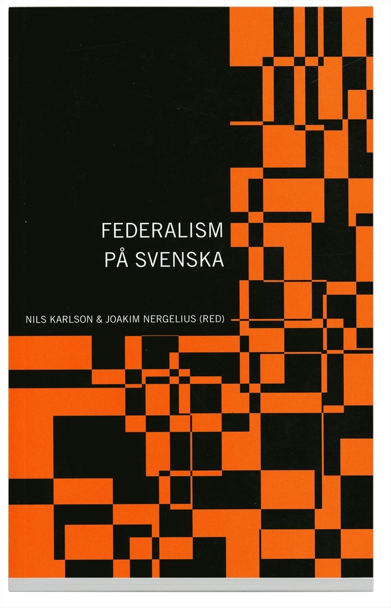 Federalism på svenska, Häftad