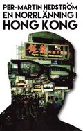 En norrlnning i Hong Kong