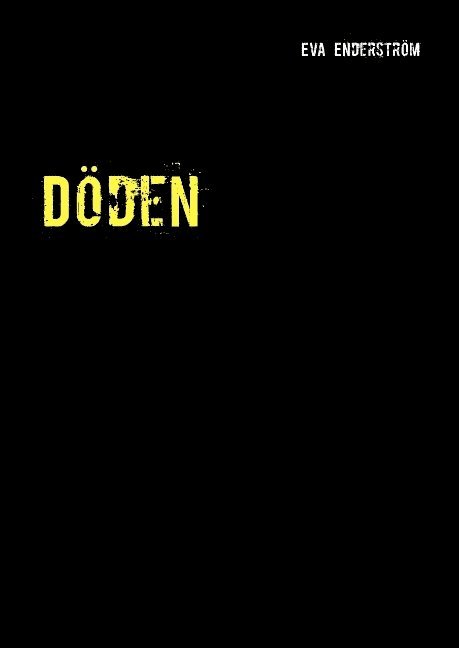Eva Enderström - Döden, Inbunden