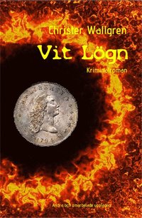 Vit Lgn: Kriminalroman