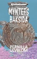 Myntets baksida: Kriminalroman