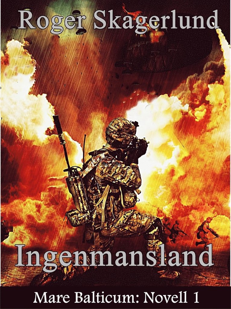 Roger Skagerlund - Ingenmansland: Mare Balticum: Novell 1, E-bok