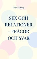 Sex och relationer : frågor och svar