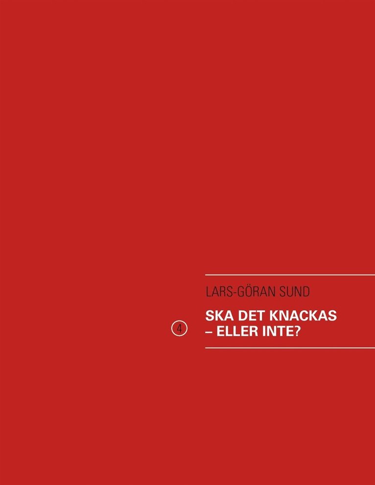 Lars-Göran Sund - Ska det knackas - eller inte?, E-bok