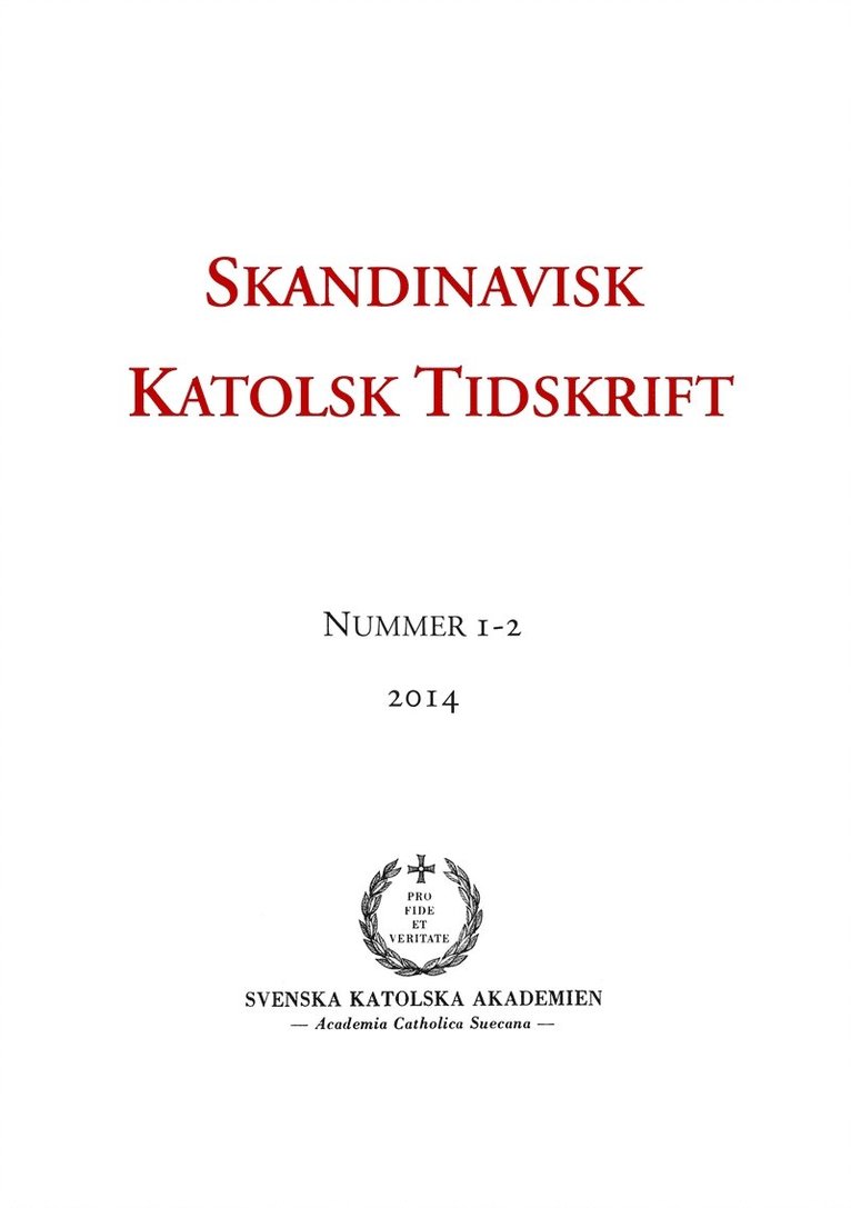 Jon Peter Wieselgren, Erik Persson - Skandinavisk Katolsk Tidskrift: Nummer 1-2, 2014, E-bok