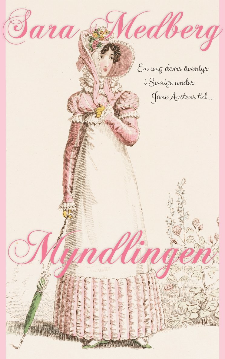 Sara Medberg - Myndlingen, Häftad