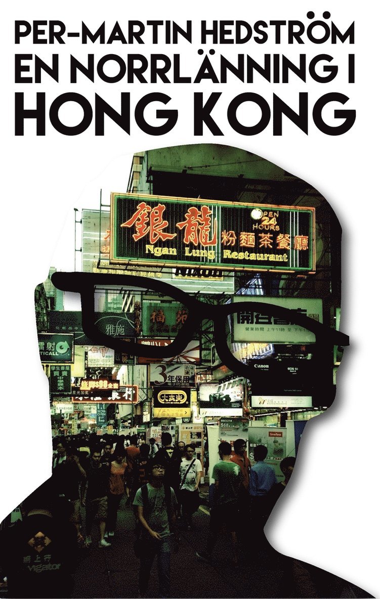 Per-Martin Hedström - En norrlänning i Hong Kong, E-bok