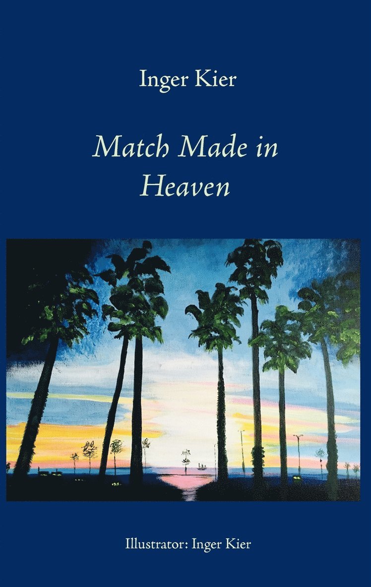 Inger Kier - Match made in Heaven, E-bok