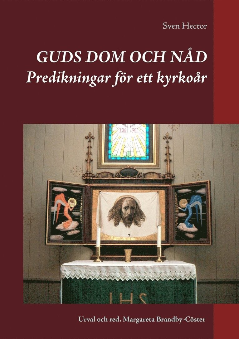 Sven Hector - Guds dom och nåd: Predikningar för ett kyrkoår, E-bok