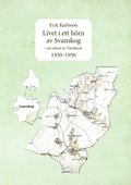 Livet i ett hrn av Svanskog : i en utkant av Vrmland 1930-1950