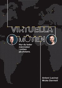 Virtuella möten: Hur du leder människor i möten på distans