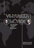 Virtuella mten: Hur du leder mnniskor i mten p distans