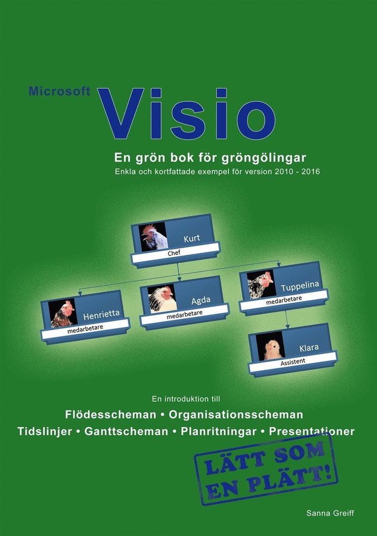 Sanna Greiff - Microsoft Visio - En grön bok för gröngölingar: För version 2010 - 2016, E-bok