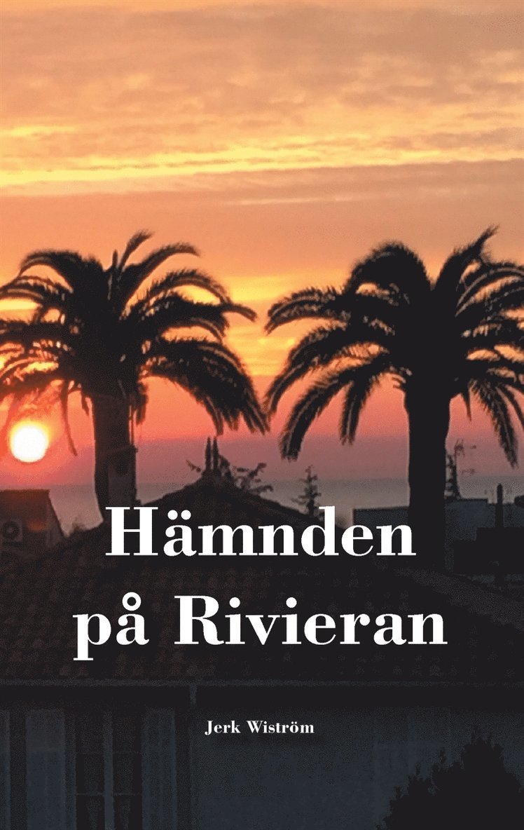 Jerk Wiström - Hämnden på Rivieran, E-bok