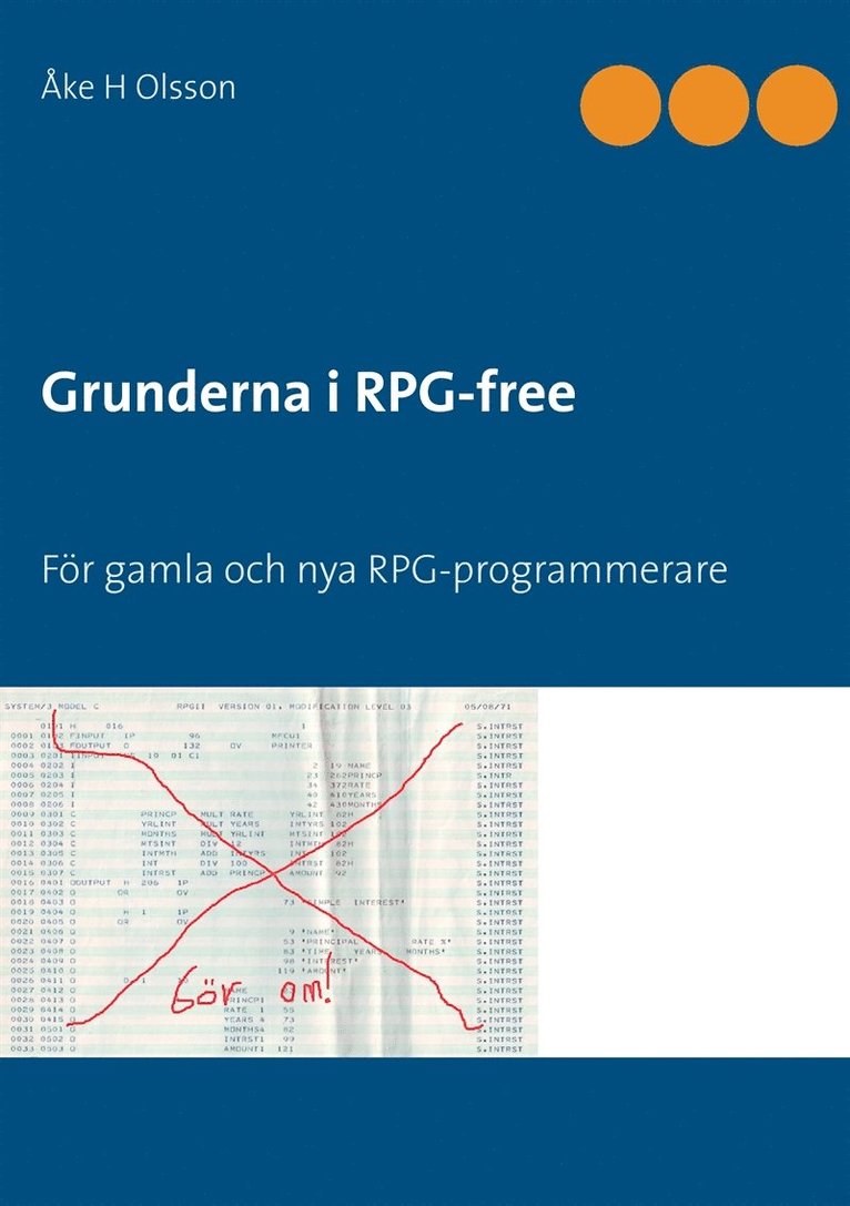 Åke H Olsson - Grunderna i RPG-free: För gamla och nya PRG-programmerare, E-bok