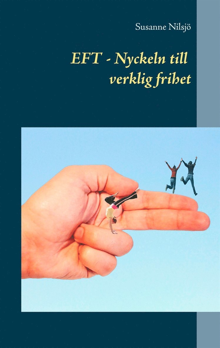 Susanne Nilsjö - EFT Nyckeln till verklig frihet, E-bok