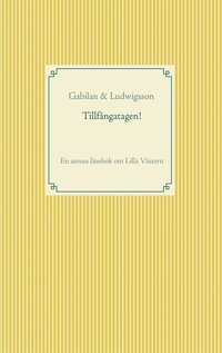 e-Bok Tillfångatagen!  En annan läsebok om Lilla Västern <br />                        E bok