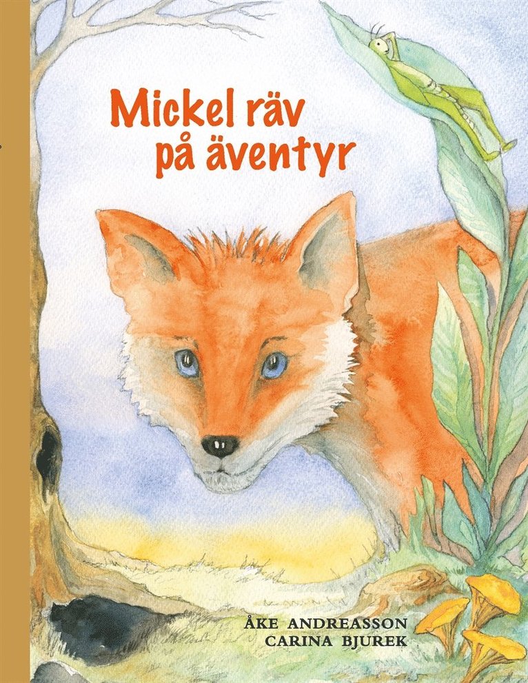 Åke Andreasson, Carina Bjurek - Mickel räv på äventyr, E-bok