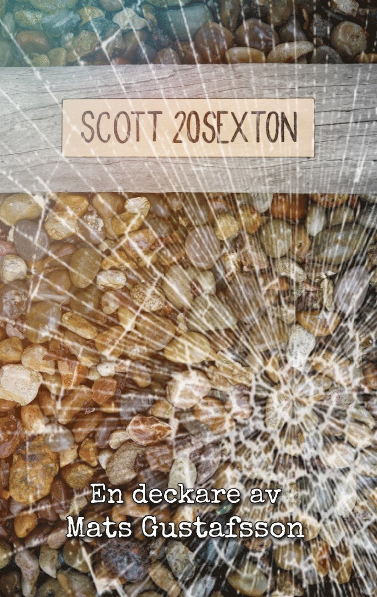 Mats Gustafsson - Scott 20sexton, E-bok