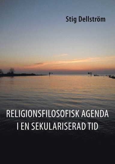 Religionsfilosofisk agenda i en sekulariserad tid