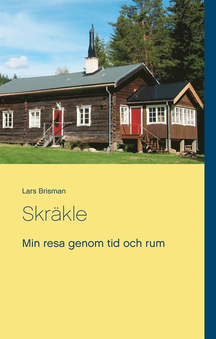 Lars Brisman - Skräkle: Min resa genom tid och rum, E-bok