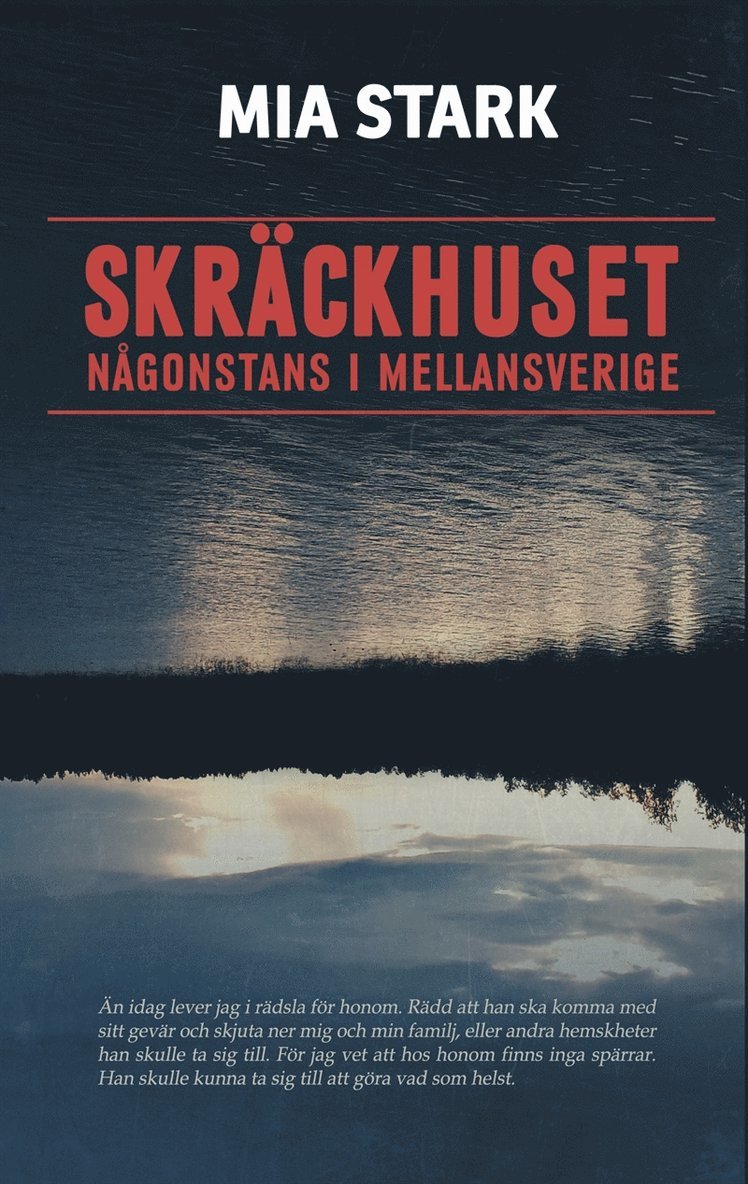 Mia Stark - Skräckhuset någonstans i mellansverige, E-bok