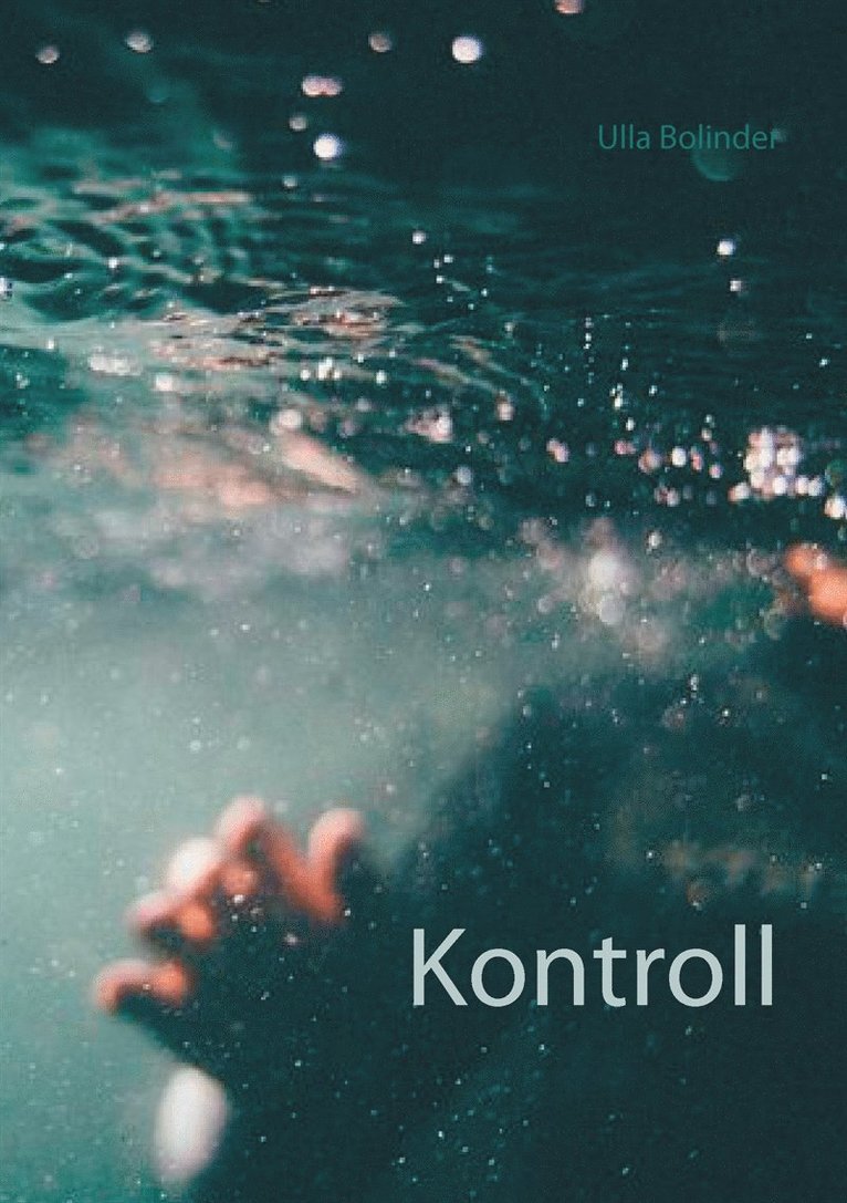 Ulla Bolinder - Kontroll, E-bok