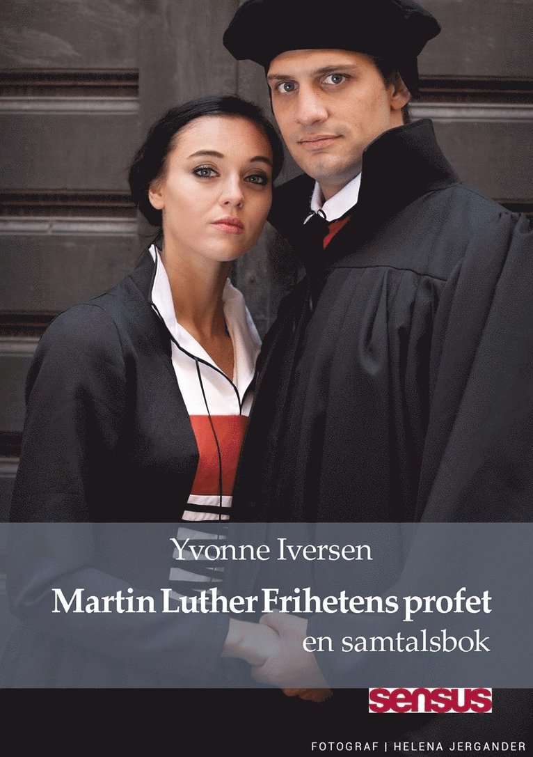 Yvonne Iversen - Martin Luther Frihetens profet: en samtalsbok, E-bok