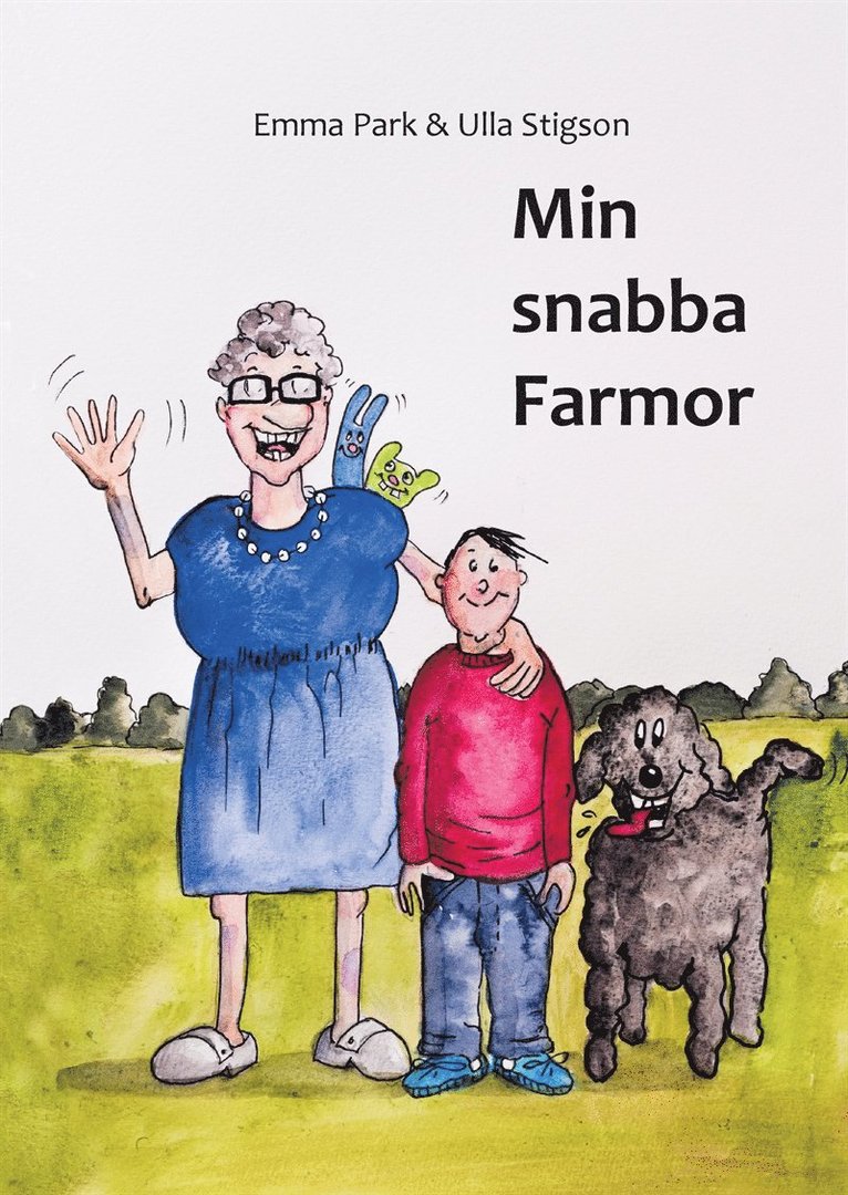 Emma Park, Ulla Stigson - Min snabba farmor, E-bok