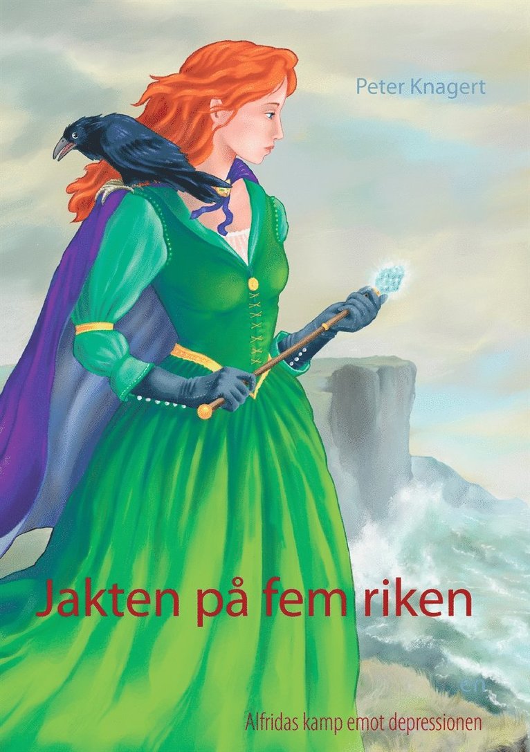 Peter Knagert - Jakten på fem riken: Alfridas kamp emot depressionen, E-bok