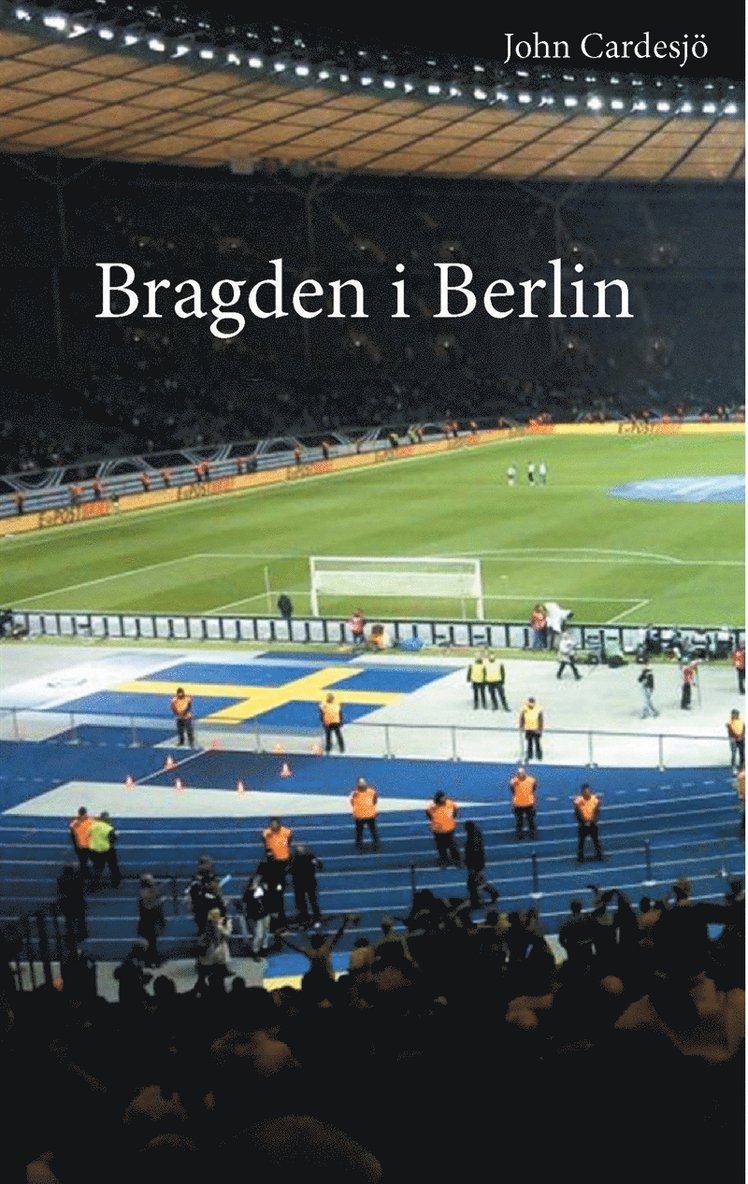 John Cardesjö - Bragden i Berlin, E-bok