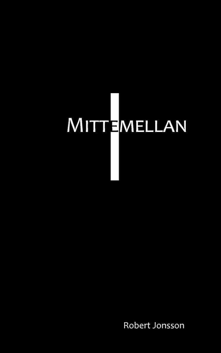 Robert Jonsson - Mittemellan, E-bok