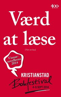 e-Bok Vaerd at laese   Värt att läsa  vinnarnovellerna 2014