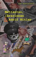 Mattanten, lrarinnan och Adolf Hitler