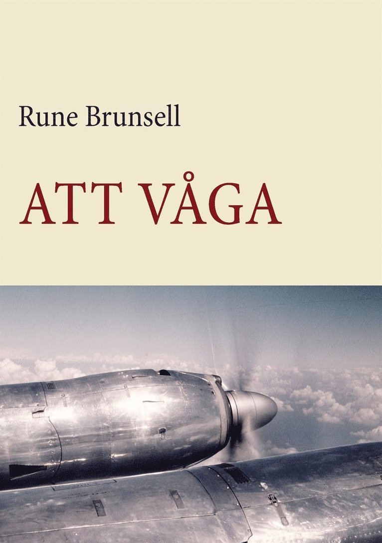Rune Brunsell - Att våga, E-bok