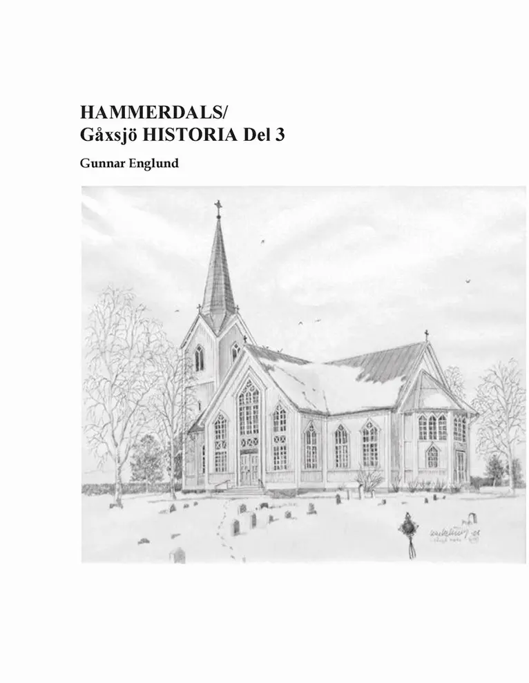 Gunnar Englund - Hammerdals/Gåxsjö Historia Del 3, E-bok. Tillgänglighet: Lägg i varukorg